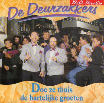 De Deurzakkers – Doe Ze Thuis De Hartelijke Groeten (1988) - 0