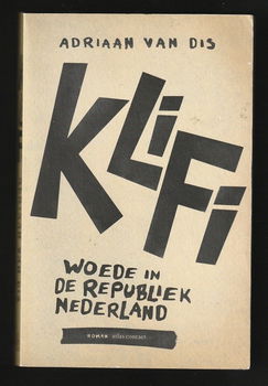 KLIFI, over woede in de Republiek Nederland - 0