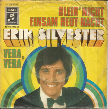 Erik Silvester – Bleib' Nicht Einsam Heut' Nacht (1970) - 0