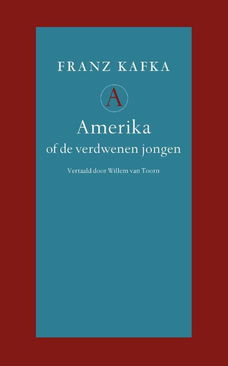 Franz Kafka - Amerika Of De Verdwenen Jongen (Hardcover/Gebonden) Nieuw/Gesealed