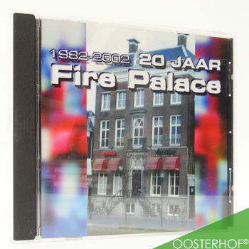 CD - 20 jaar Fire Palace 1982 - 2002 | 8201200200272 - 0