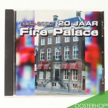 CD - 20 jaar Fire Palace 1982 - 2002 | 8201200200272 - 1