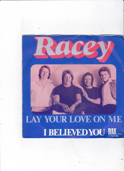 Single Racey - Lay your love on me - 0