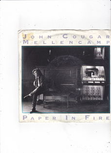 Single John Cougar Mellencamp - Paper in fire