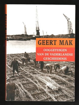 OOGGETUIGEN VAN DE VADERLANDSE GESCHIEDENIS - Geert Mak - 0