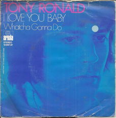 Tony Ronald – I Love You Baby (1972)