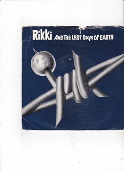 Single Rikki & The Last Days Of Earth - Loaded - 0