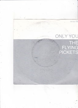 Single The Flying Pickets - Only you - 0