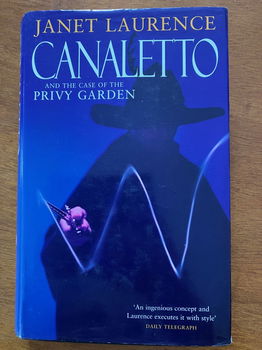 Canaletto and the Case of the Privy Garden - Janet Laurence - 0