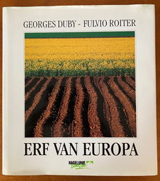 Erf van Europa - Georges Duby, Fylvio Roiter