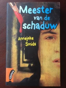 Meester van de schaduw - Annejoke Smids