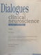 Dialogues in clinical neuroscience (Schizophrenic Disorders) - 1 - Thumbnail