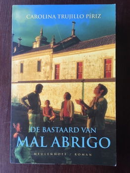 De bastaard van Mal Abrigo - Carolina Trujillo Piriz - 0