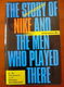 The unautorized story of Nike and the men who played there - 0 - Thumbnail