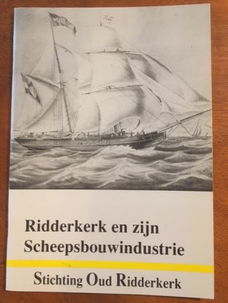 Ridderkerk en zijn Scheepsbouwindustrie