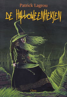 DE HALLOWEENHEKSEN - Patrick Lagrou