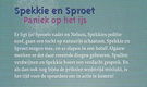 SPEKKIE EN SPROET, PANIEK OP HET IJS - Vivian den Hollander - 1 - Thumbnail