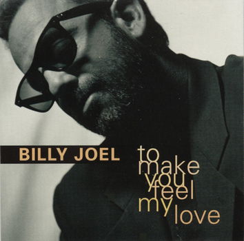 Billy Joel – To Make You Feel My Love (1 Track CDSingle) Promo Import Nieuw - 0