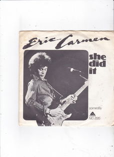 Single Eric Carmen - She did it