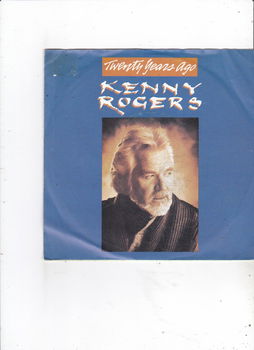 Single Kenny Rogers - Twenty years ago - 0