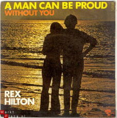 Rex Hilton – A Man Can Be Proud (1971)