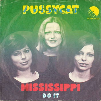 Pussycat – Mississippi ( Vinyl/Single 7 Inch) - 0