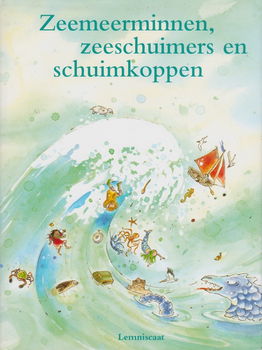 ZEEMEERMINNEN, ZEESCHUIMERS EN SCHUIMKOPPEN - Maria van Donkelaar - 0