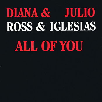 Diana Ross & Julio Iglesias – All Of You ( Vinyl/Single 7 Inch) - 0