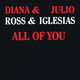 Diana Ross & Julio Iglesias – All Of You ( Vinyl/Single 7 Inch) - 0 - Thumbnail