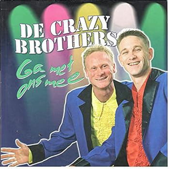 De Crazy Brothers - Ga Met Ons Mee (2 Track CDSingle) - 0