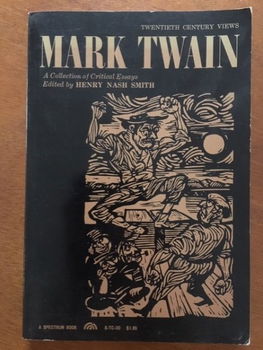 Mark Twain - Essays - Henry Nash Smith - 0