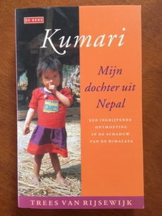 Kumari - Mijn dochter uit Nepal - Trees van Rijsewijk