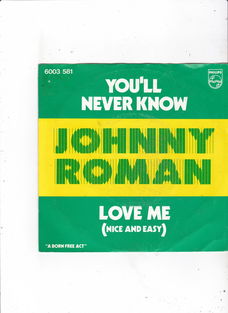 Single Johnny Roman - You'll never know