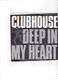 Single Clubhouse - Deep in my heart - 0 - Thumbnail