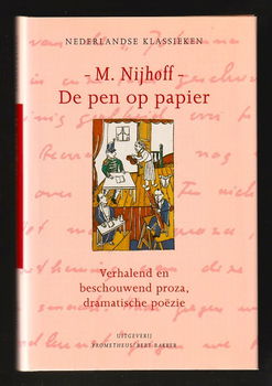 MARTINUS NIJHOFF - De pen op papier (hardcover) - 0