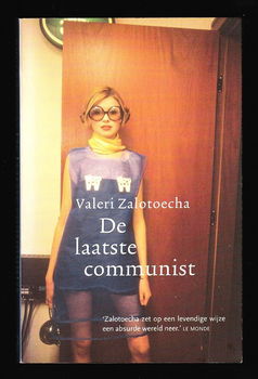 DE LAATSTE COMMUNIST - door Valeri Zalotoecha - 0