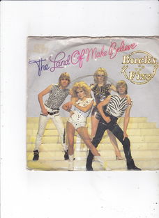 Single Bucks Fizz - The land of make believe