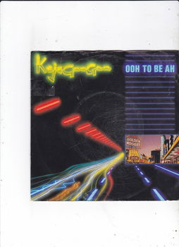 Single Kajagoogoo - Ooh to be ah - 0