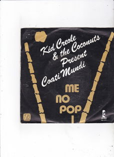 Single Kid Creole & The Coconuts - Que pasa / Me no pop 1