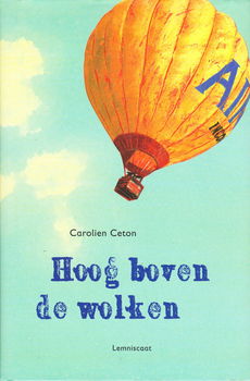 HOOG BOVEN DE WOLKEN - Carolien Ceton - 0