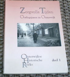 Oorlogsjaren in Oisterwijk. Theo Cuijpers eindredactie.