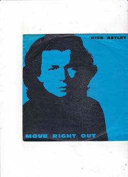 Single Rick Astley - Move right out - 0