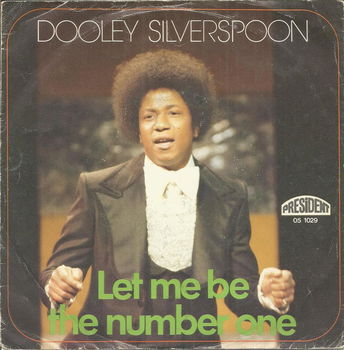 Dooley Silverspoon – Let Me Be The Number One (1976) - 0