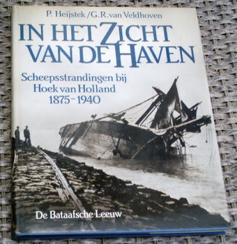 Scheepsstrandingen bij Hoek van Holland 1875-1940. Heijstek. - 0