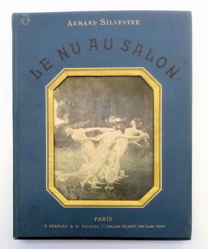 Le Nu au Salon 1899 Armand Silvestre 2e serie, 2e année - 0