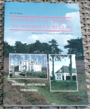 Historie van Heerde in woord en beeld. Otten. 9090077146. - 0