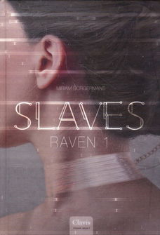 SLAVES, RAVEN 1 - Miriam Borgermans