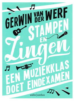 STAMPEN EN ZINGEN - Gerwin van der Werf - 0