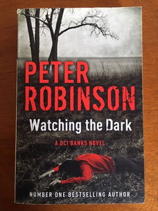 Watching the Dark (DCI Banks) - Peter Robinson