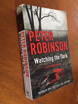 Watching the Dark (DCI Banks) - Peter Robinson - 2